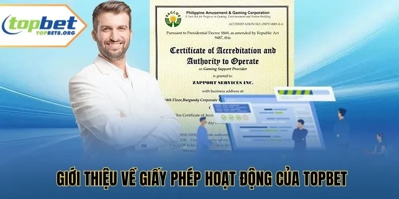 Giới thiệu về giấy phép hoạt động của Topbet