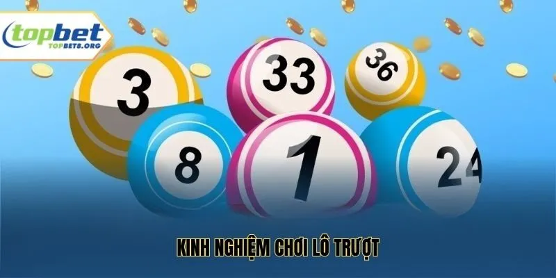 Kinh nghiệm chơi lô trượt