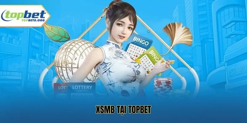 XSMB tại Topbet